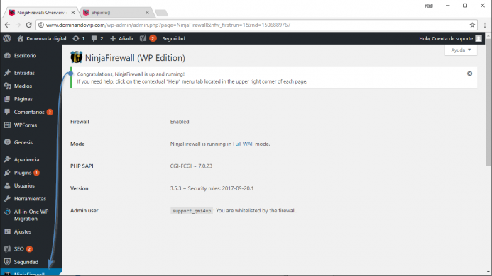 Congratulation!, NinjaFirewall is up and running. ¡Enhorabuena!, NinjaFirewall está levantado y funcionando.