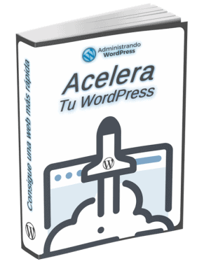 ebook gratis: Acelera tu WordPress ebook gratis: Acelera tu WordPress